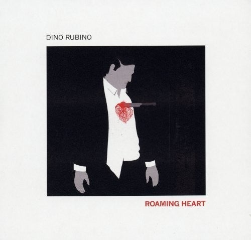 Rubino, Dino: Roaming Heart