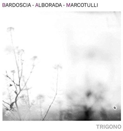 Bardoscia, Marco / Marcotulli, Rita: Trigono