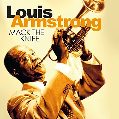 Armstrong, Louis: Mack The Knife