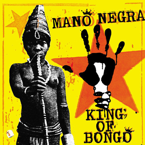 Mano Negra: King Of Bongo
