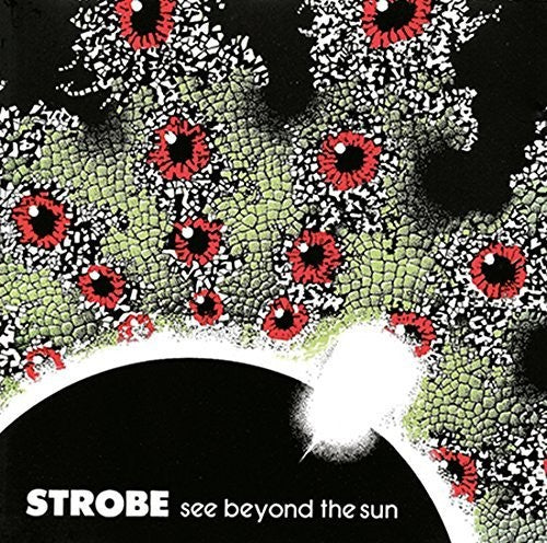 Strobe: See Beyond The Sun