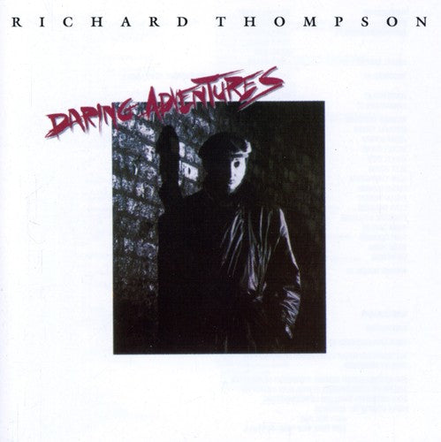Thompson, Richard: Daring Adventures