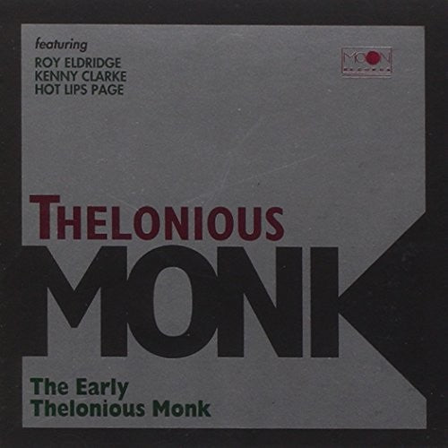 Monk, Thelonious: Early Thelonious Monk