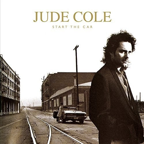 Cole, Jude: Start The Car