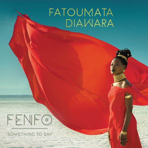 Diawara, Fatoumata: Fenfo (Something To Say)