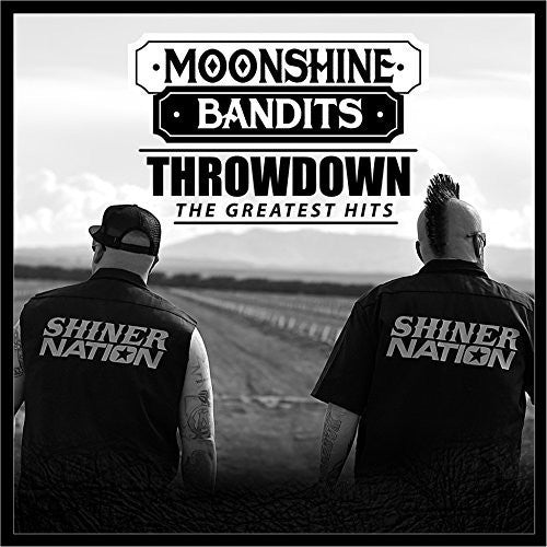 Moonshine Bandits: Greatest Hits