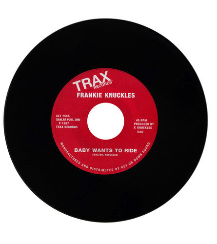 Frankie Knuckles: Your Love / Baby Wants To Ride