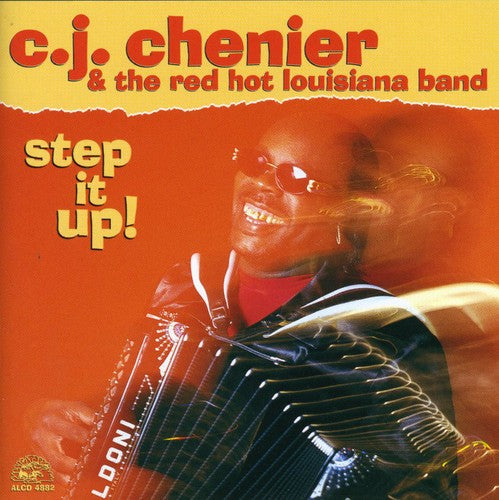 Chenier, C.J. / Red Hot Louisiana Band: Step It Up!