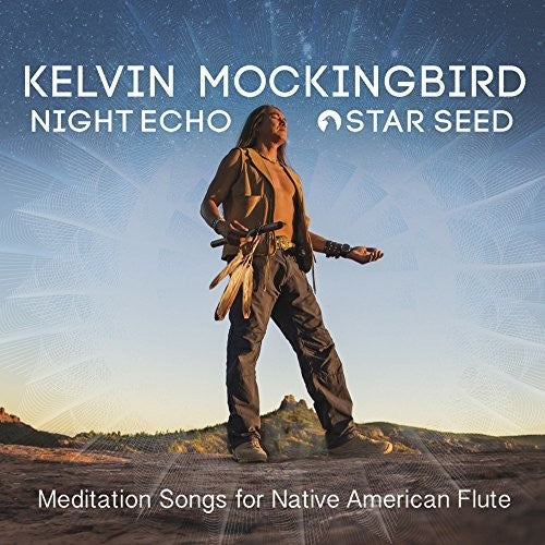 Mockingbird, Kevin: Night Echo - Star Seed - Mediation Songs For