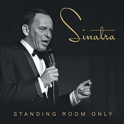 Sinatra, Frank: Standing Room Only