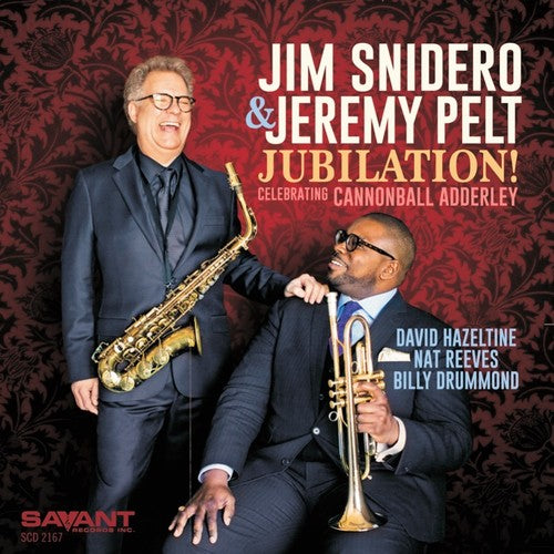 Snidero, Jim / Pelt, Jeremy: Jubilation! - Celebrating Cannonball Adderley