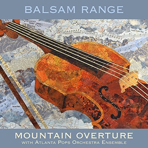 Balsam Range: Mountain Overture With Atlanta Pops Orch