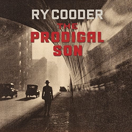 Cooder, Ry: The Prodigal Son