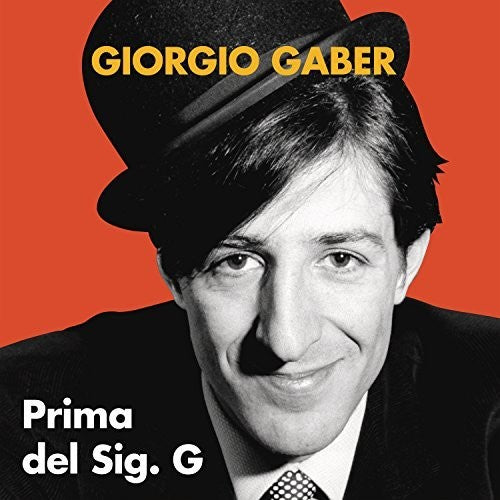 Gaber, Giorgio: Prima Del Sig. G