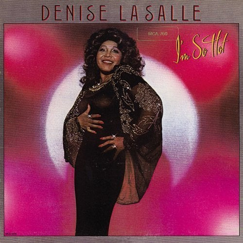 Lasalle, Denise: I'm So Hot (Disco Fever)
