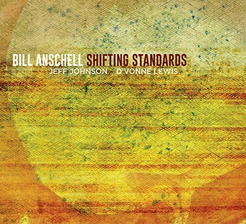 Anschell, Bill: Shifting Standards