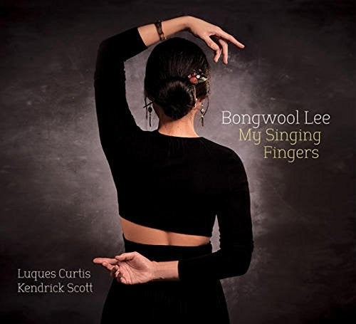 Lee, Bongwool: My Singing Fingers