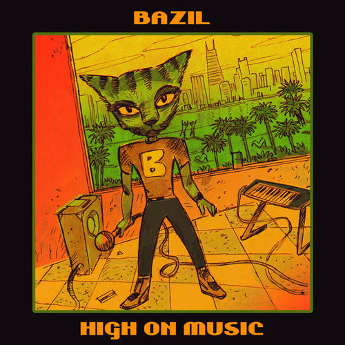 Bazil: High On Music