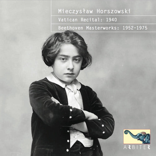 Horszowski: Masterworks