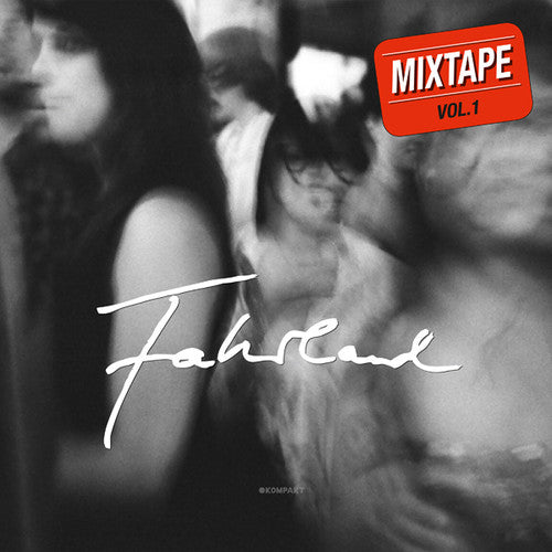 Fahrland: Mixtape 1