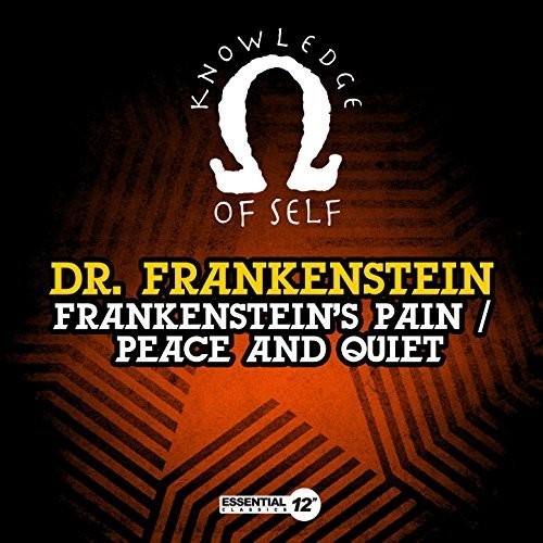 Dr Frankenstein: Frankenstein's Pain / Peace & Quiet