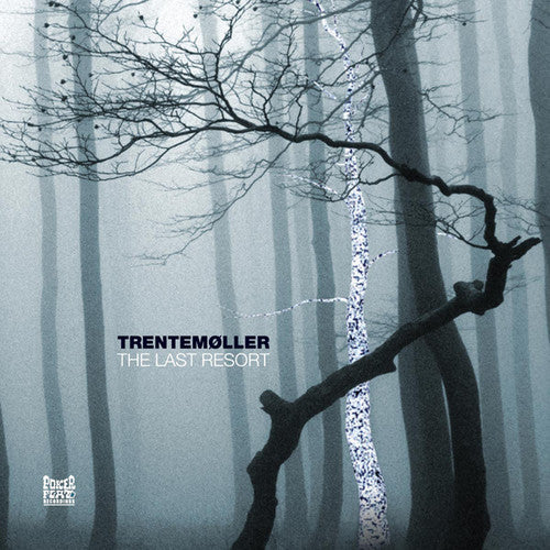 Trentemoller: The Last Resort