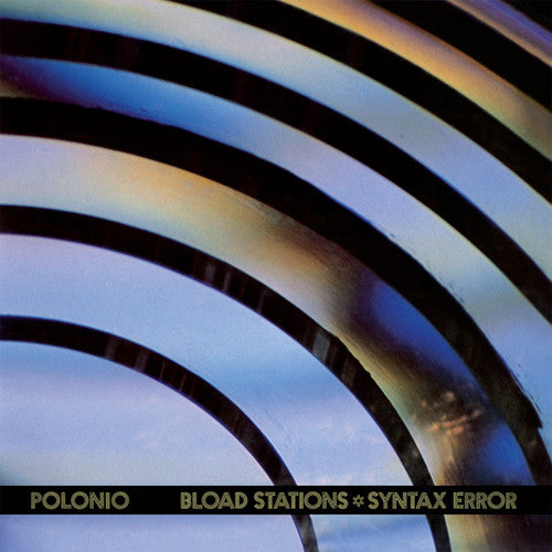 Polonio: Bload Stations / Syntax Error