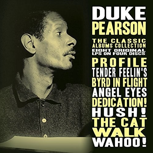 Pearson, Duke: Classic Albums Collection