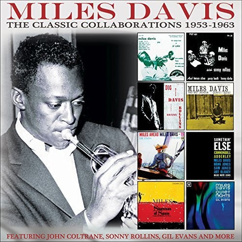 Davis, Miles: Classic Collaborations 1953-1963