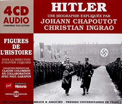 Chapoutot, Johann: Une Biographie Expliquee