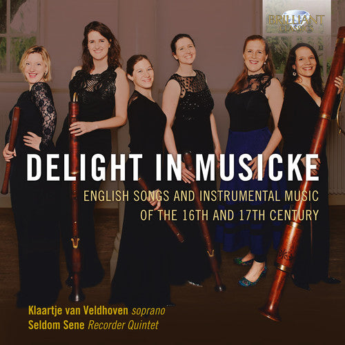 Byrd / Veldhoven / Sene: Delight in Musicke