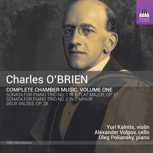 O'Brien / Kalnits / Poliansky: Complete Chamber Music 1