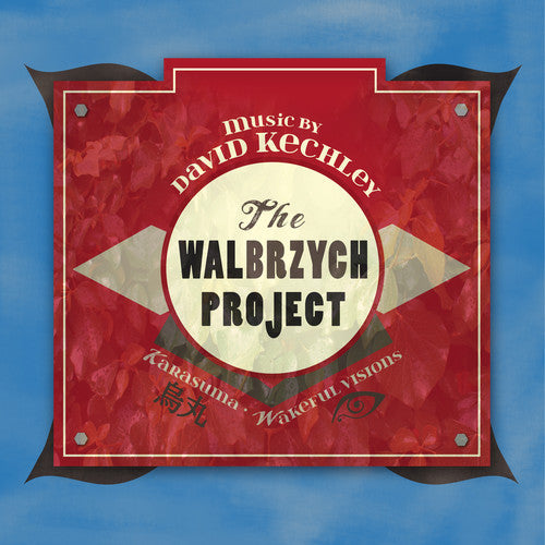 Kechley / Philharmonia Sudeka: Walbrzych Project