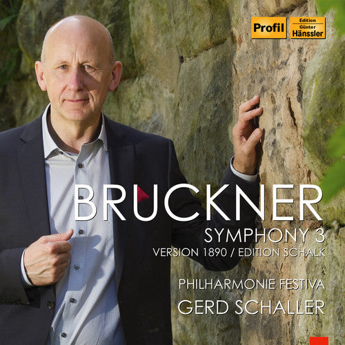 Bruckner / Philharmonie Festiva: Symphony 3 in D Minor