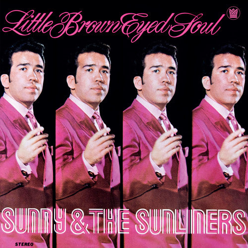 Sunny & Sunliners: Little Brown Eyed Soul