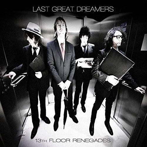 Last Great Dreamers: 13th Floor Renegades