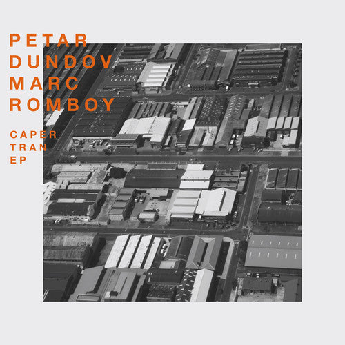 Dundov, Petar / Romboy, Marc: Caper Tran