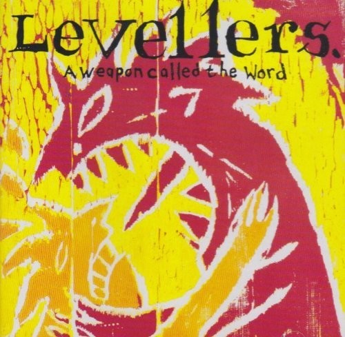 Levellers: Weapon Called The Word