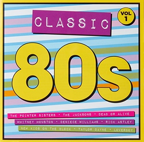 Classic 80s Vol 1 / Various: Classic 80s Vol 1 / Various