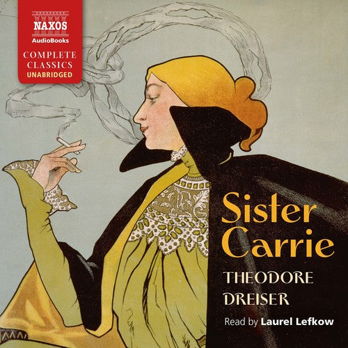 Dreiser, Theodore: Sister Carrie