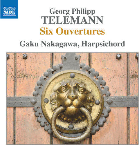 Telemann / Nakagawa: Six Overtures for Harpsichord