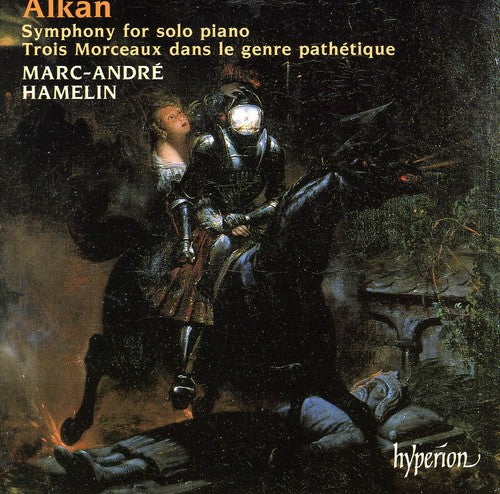 Alkan / Hamelin: Symphony for Solo Piano