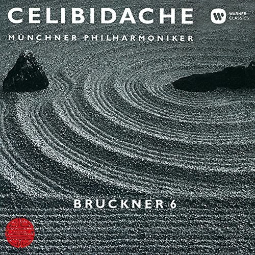 Bruckner / Celibidache, Sergiu: Bruckner: Symphony 6