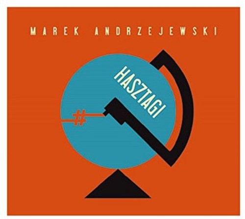 Andrzejewski, Marek: Hasztagi