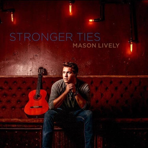 Lively, Mason: Stronger Ties