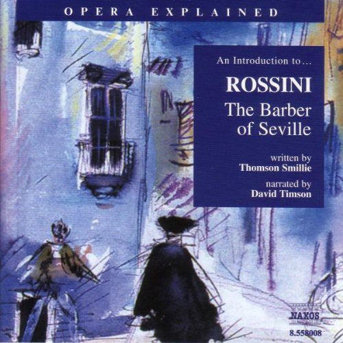 Rossini / Timson: Introduction to Rossini: Barber of Seville