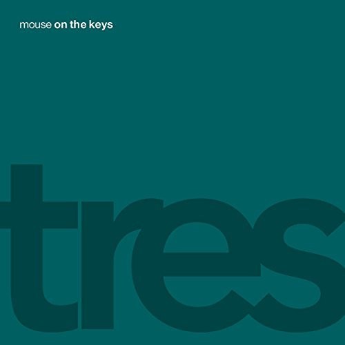 Mouse on the Keys: Tres