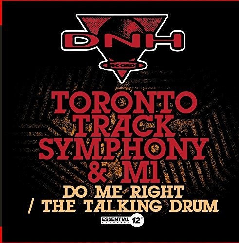 Toronto Track Symphony & M1: Do Me Right / The Talking Drum