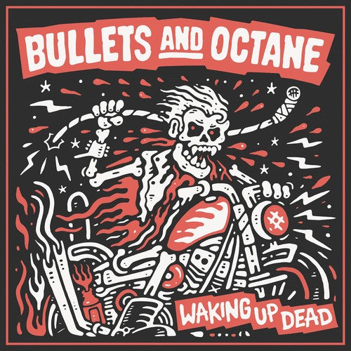 Bullets & Octane: Waking Up Dead