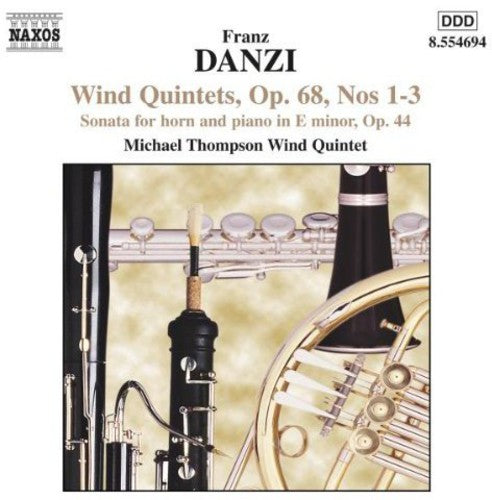 Danzi / Fowke / Michael Thompson Wind: Wind Quintets Op 68